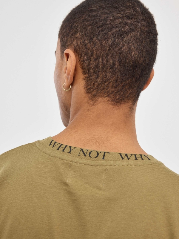 Camiseta Why Not kaki vista detalle